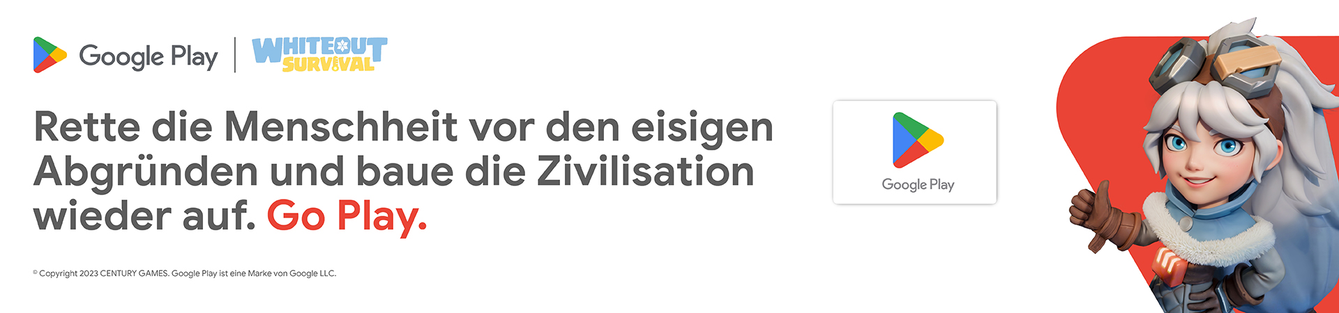 Google Whiteout Survival Werbung - Gelange hier zu dem Produkt